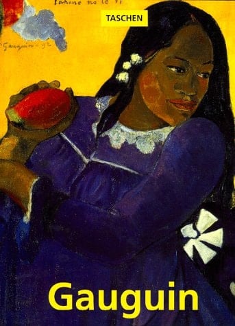 Paul Gaugin 1848-1903: Bilder Eines Aussteigers (Taschen 12)