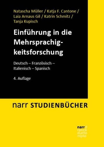 Einführung in die Mehrsprachigkeitsforschung Deutsch - Französisch - Italienisch - Spanisch
