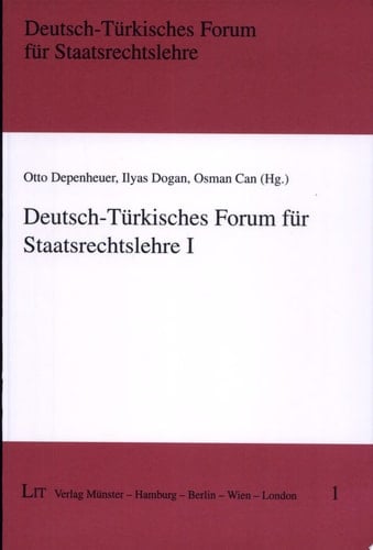 Deutsch-Türkisches Forum für Staatsrechtslehre I