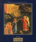 Fra Angelico. Guido di Piero, genannt Fra Angelico, um 1395 - 1455.