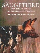 Säugetiere des südlichen Afrikas eine illustrierte Enzyklopädie