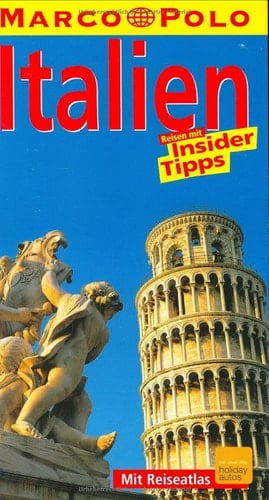 Italien Reisen mit Insider-Tipps ; [neu ; mit Reiseatlas]