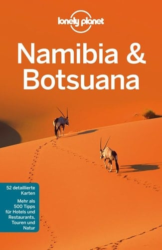 Lonely Planet ReisefŸhrer Namibia & Botsuana