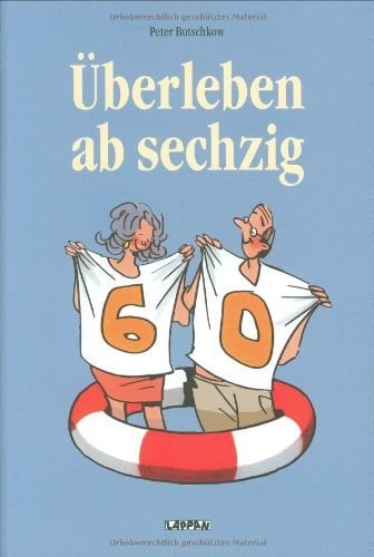 Überleben ab sechzig