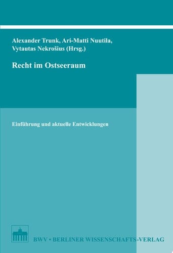 Recht im Ostseeraum Einführung und aktuelle Entwicklungen