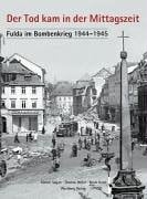 Der Tod kam in der Mittagszeit