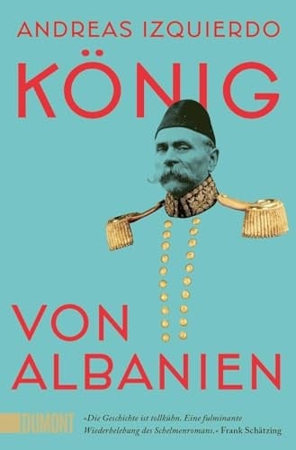 König von Albanien Roman