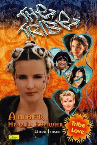 The tribe Amber: Herz in Aufruhr
