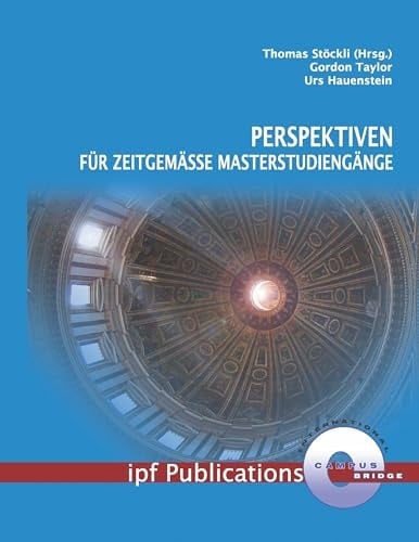 Perspektiven für zeitgemässe Masterstudiengänge Ipf, Initiative für Praxisforschung