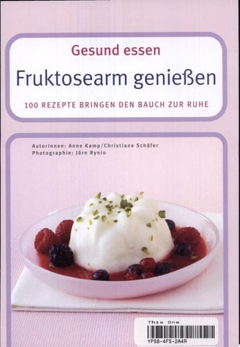 Fruktosearm genießen