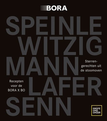Sterrengerechten uit de stoomoven recepten voor de BORA X BO