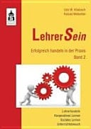 LehrerSein - Lehrerhandeln, kooperatives Lernen, soziales Lernen, Unterrichtsbesuch. Bd. 2