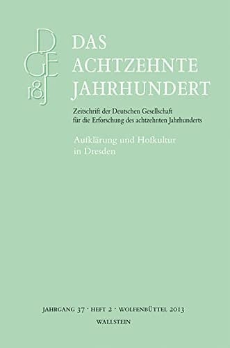Aufklärung und Hofkultur in Dresden