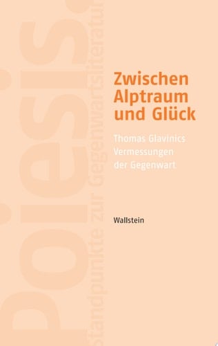 Zwischen Alptraum und Glück Thomas Glavinics Vermessungen der Gegenwart