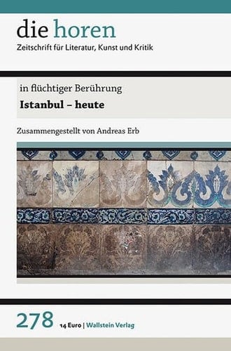 In flüchtiger Berührung Istanbul - heute