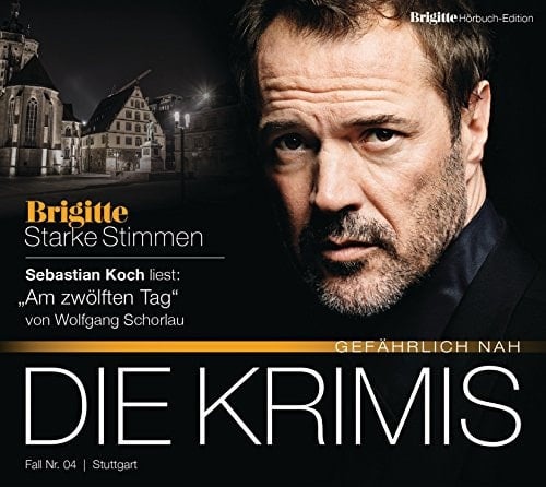 Am zwölften Tag BRIGITTE Hörbuch-Edition - Starke Stimmen "Die Krimis - Gefährlich nah"