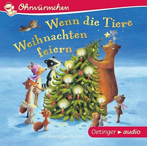 Wenn die Tiere Weihnachten feiern (CD): OHRWÜRMCHEN. Ungekürzte Lesung