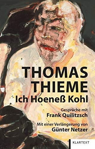 Ich Hoeness Kohl Gespräche mit Frank Quilitzsch : mit einer Verlängerung von Günter Netzer