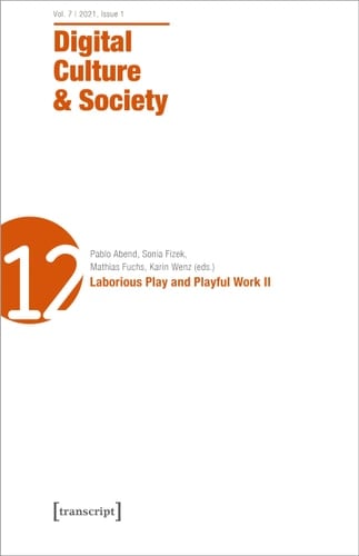 Digital Culture & Society Laborious play and playful work II