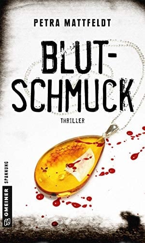 Blutschmuck Thriller
