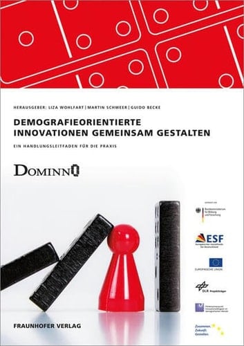 Demografieorientierte Innovationen gemeinsam gestalten ein Handlungsleitfaden für die Praxis