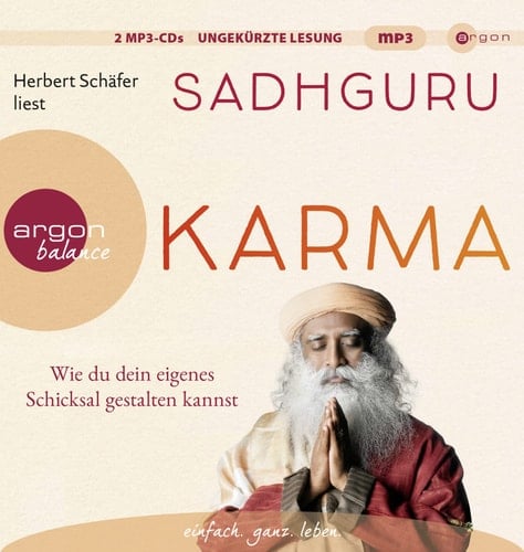 Karma Wie du dein eigenes Schicksal gestalten kannst