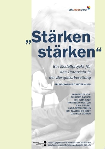 Stärken stärken Ein Modellprojekt für den Unterricht in der Berufsvorbereitung