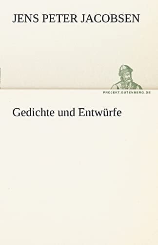 Gedichte und Entwürfe
