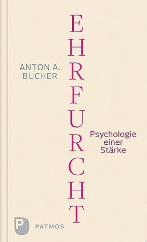 Ehrfurcht Psychologie einer Stärke