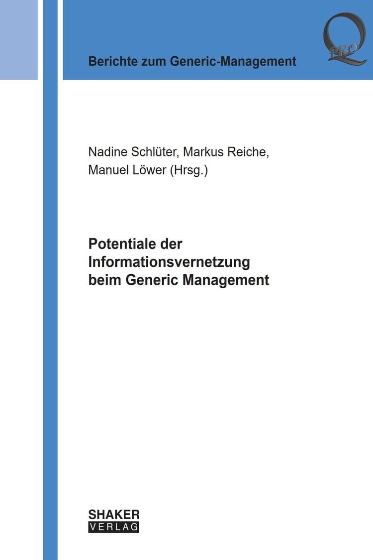 Potentiale der Informationsvernetzung beim Generic Management