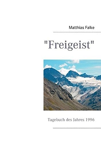 "Freigeist" Tagebuch des Jahres 1996