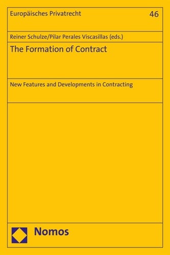 The Formation of Contract New Features and Developments in Contracting