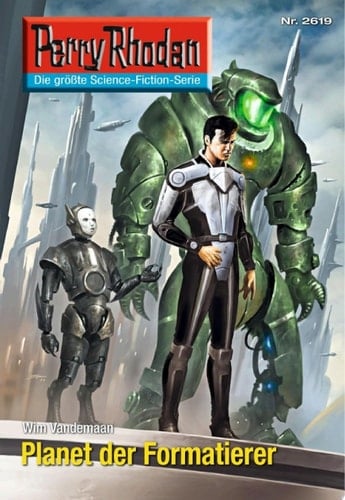 Perry Rhodan 2619: Planet der Formatierer Perry Rhodan-Zyklus "Neuroversum"