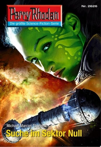 Perry Rhodan 2626: Suche im Sektor Null Perry Rhodan-Zyklus "Neuroversum"