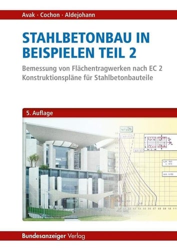 Bemessung von Flächentragwerken nach EC 2, Konstruktionspläne für Stahlbetonbauteile