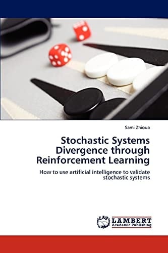 Stochastic Systems Divergence Through Reinforcement Learning