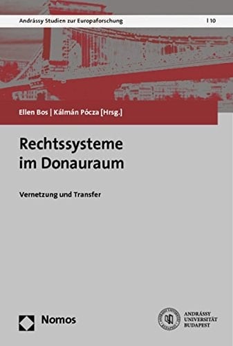 Rechtssysteme im Donauraum Vernetzung und Transfer