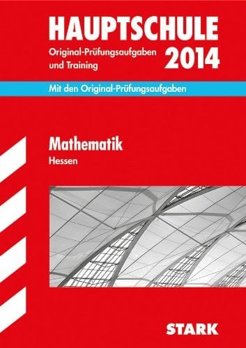 Mathematik Hessen Original-Prüfungsaufgaben und Training ; 2007 - 2013
