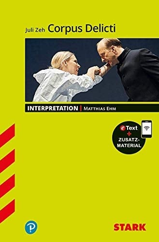 Juli Zeh, Corpus Delicti Interpretation