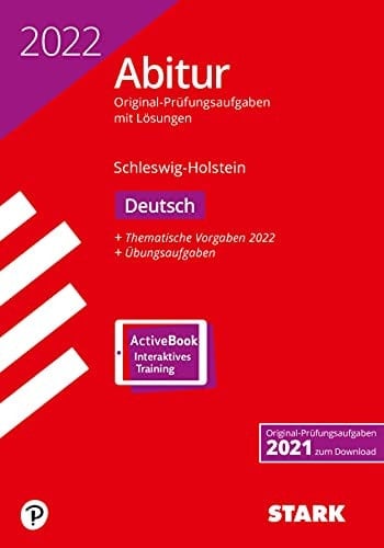 STARK Abiturprüfung Schleswig-Holstein 2022 - Deutsch