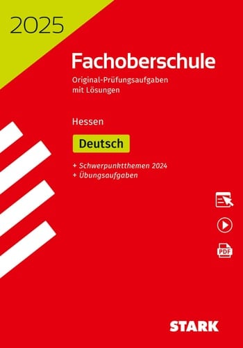 2025 Fachoberschule Original-Prüfungsaufgaben mit Lösungen, Hessen - Deutsch Schwerpunktthemen 2025, + Übungsaufgaben