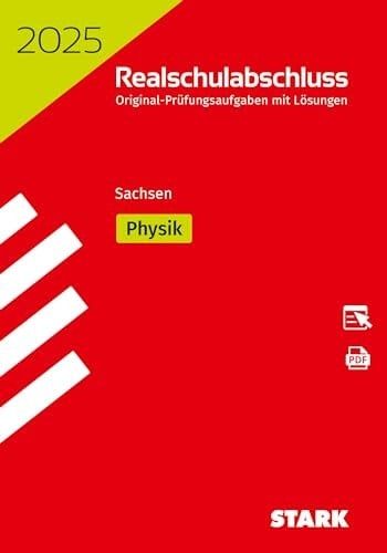STARK Original-Prüfungen Realschulabschluss 2025 - Physik - Sachsen