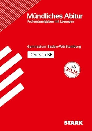 STARK Deutsch BF - Mündliche Abiturprüfung ab 2026 BW - Prüfungsvorbereitung