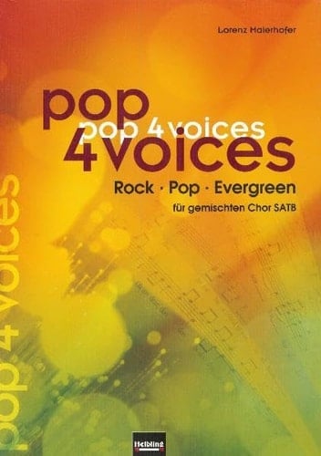 Pop 4 voices Rock, Pop, Evergreen für gemischten Chor SATB