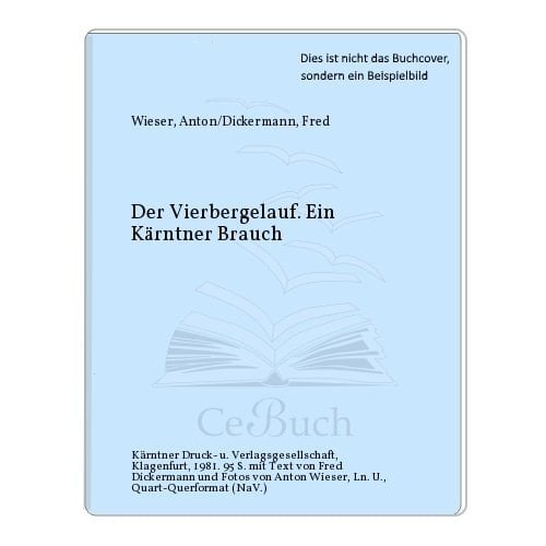 Der Vierbergelauf ein kärntner Brauch