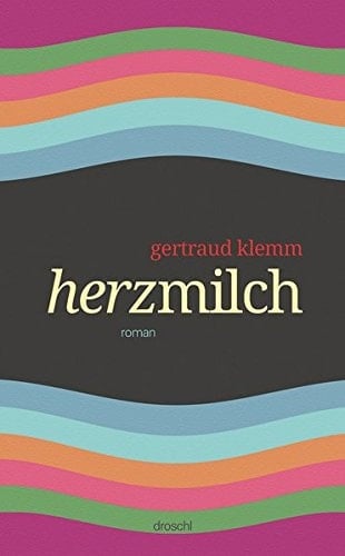 Herzmilch Roman