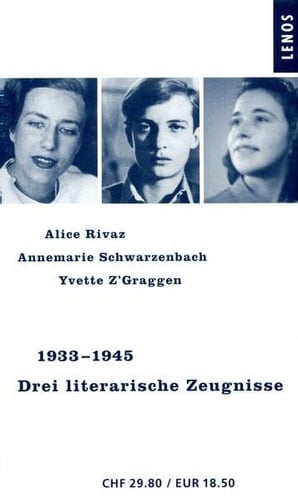 Drei literarische Zeugnisse 1933-1945