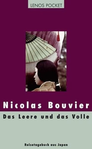 Das Leere und das Volle Reisetagebuch aus Japan 1964 - 1970
