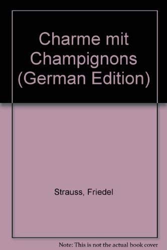 Charme mit Champignons