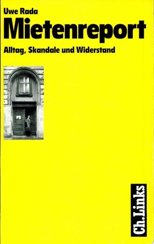 Mietenreport Alltag, Skandale und Widerstand